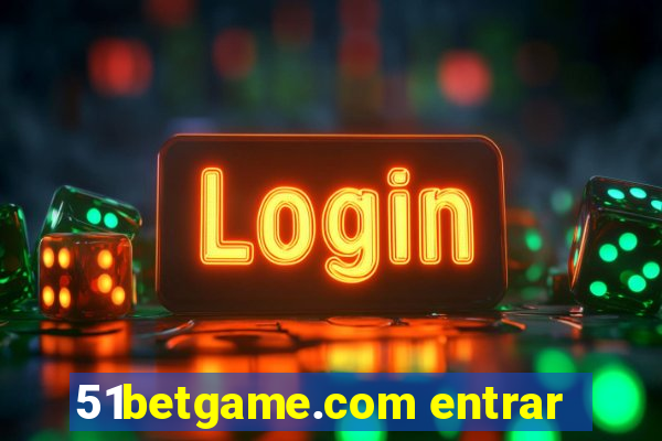 51betgame.com entrar